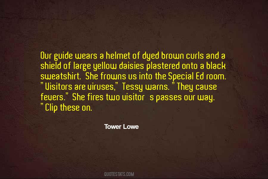 Tower Lowe Quotes #949561