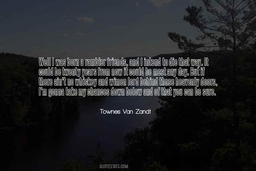 Townes Van Zandt Quotes #429931