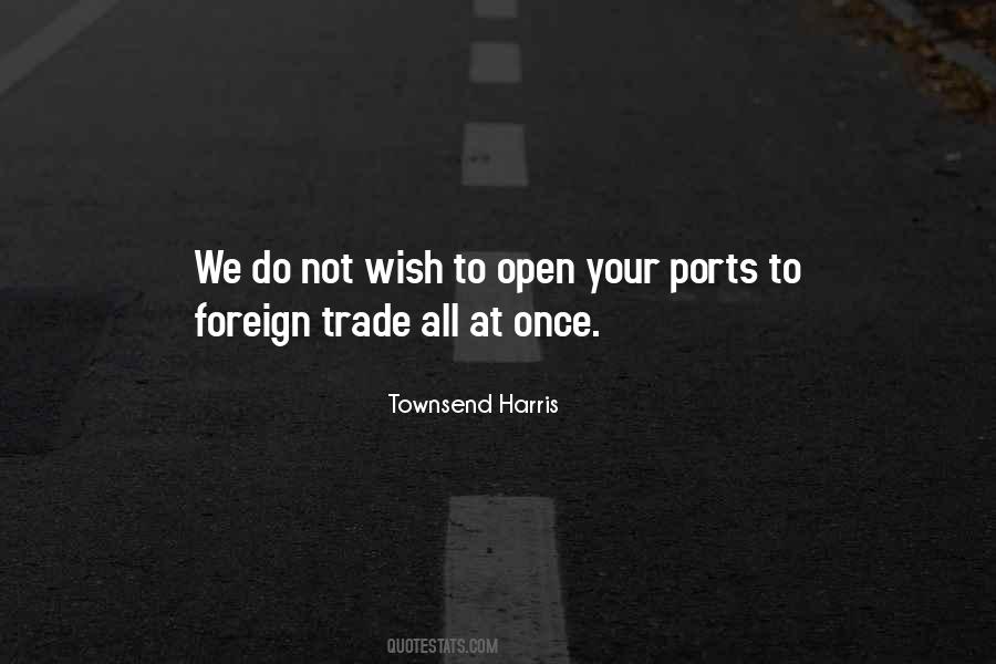 Townsend Harris Quotes #1677568