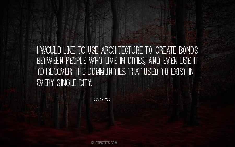 Toyo Ito Quotes #1306331