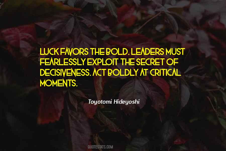 Toyotomi Hideyoshi Quotes #987938