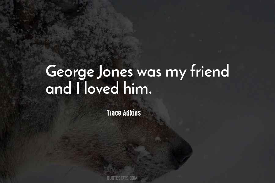 Trace Adkins Quotes #1238383