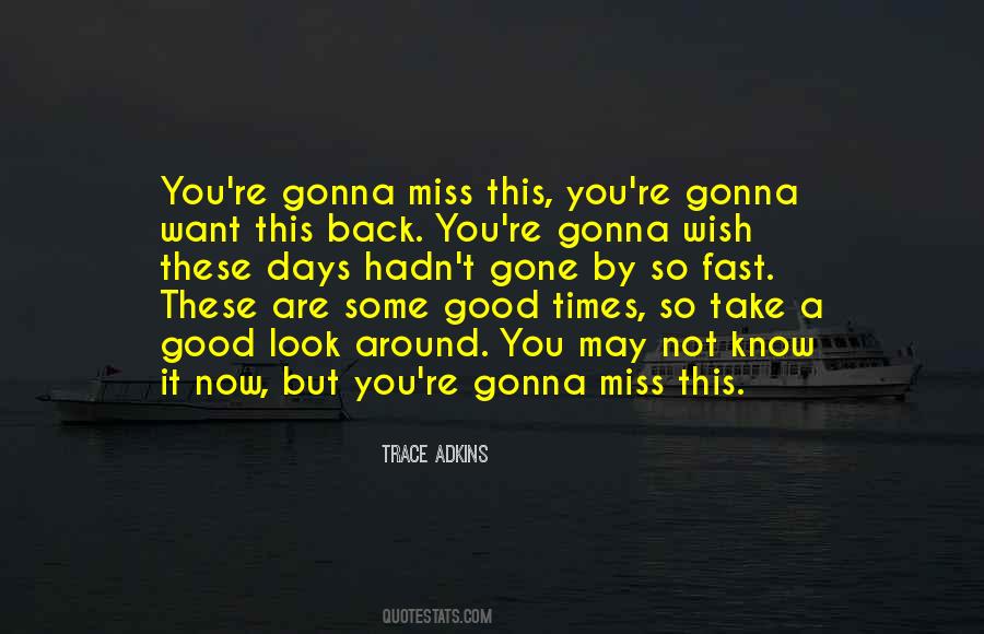 Trace Adkins Quotes #1240156