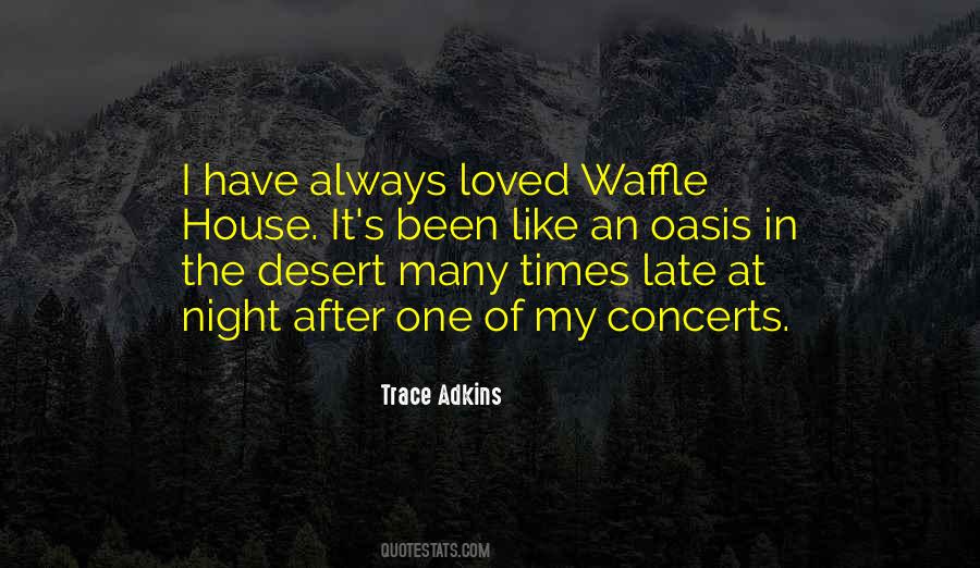 Trace Adkins Quotes #888186