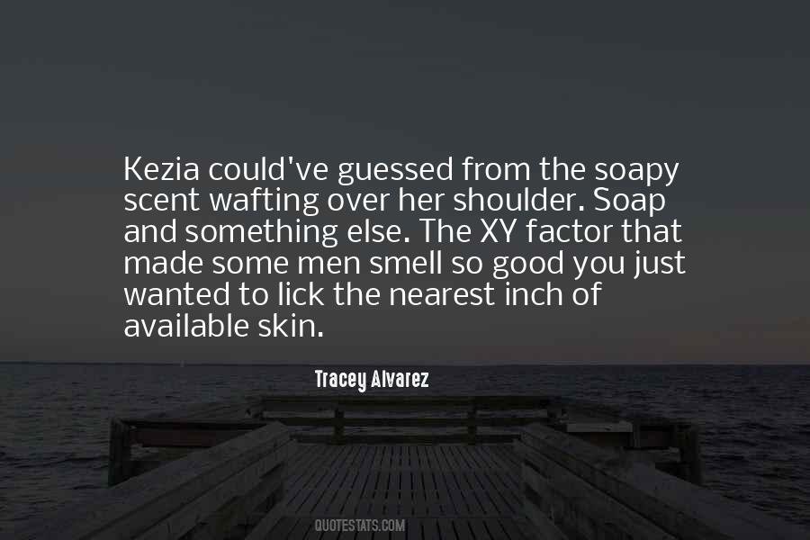 Tracey Alvarez Quotes #1230623