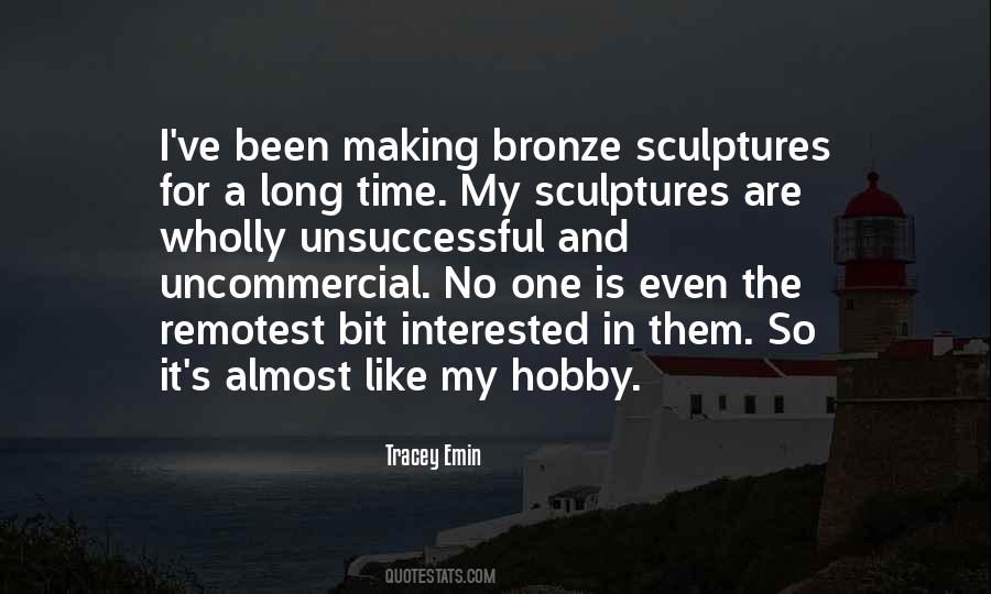 Tracey Emin Quotes #1681551