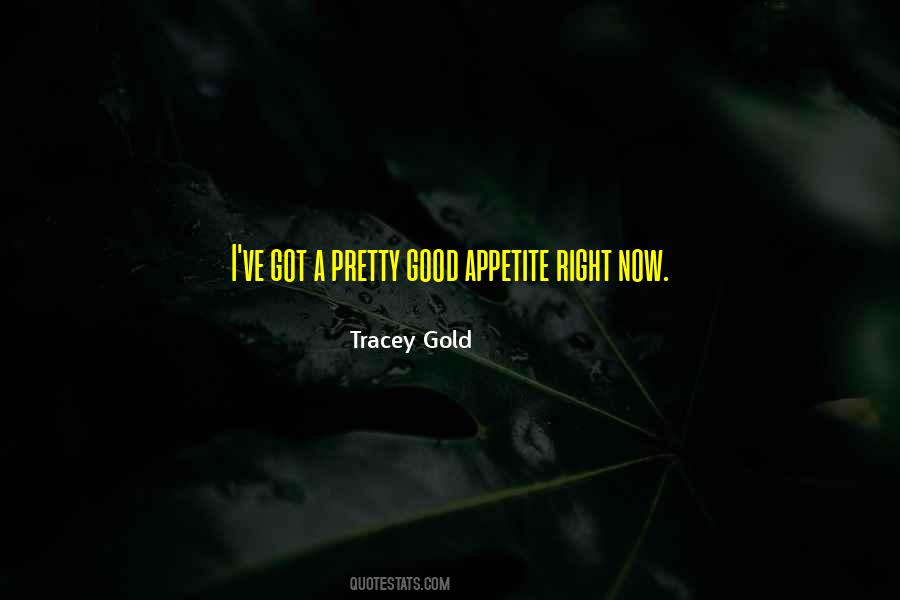 Tracey Gold Quotes #505956