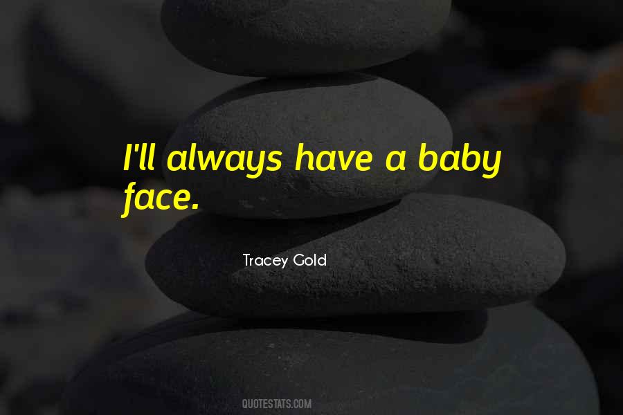 Tracey Gold Quotes #510070