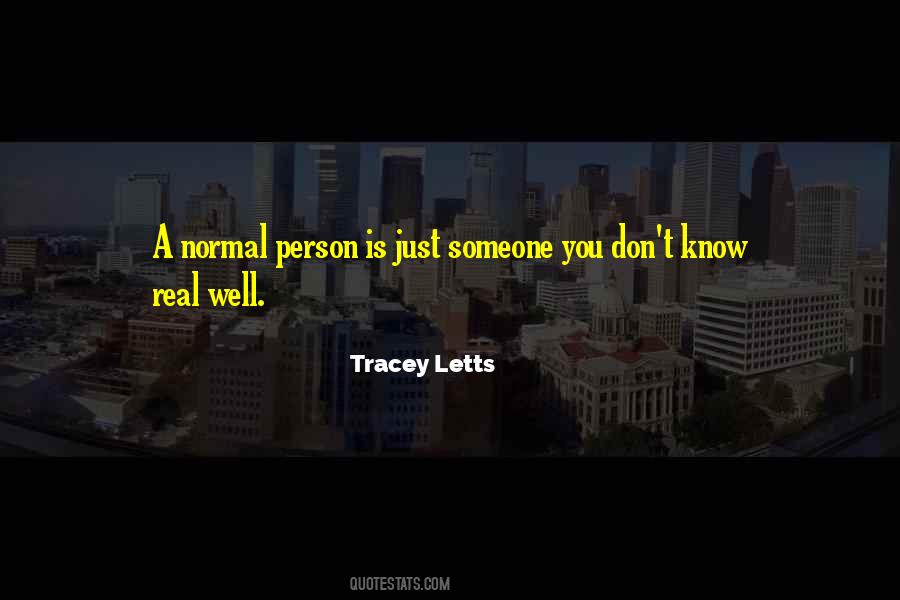 Tracey Letts Quotes #594974 Tracey Letts Quotes #594974