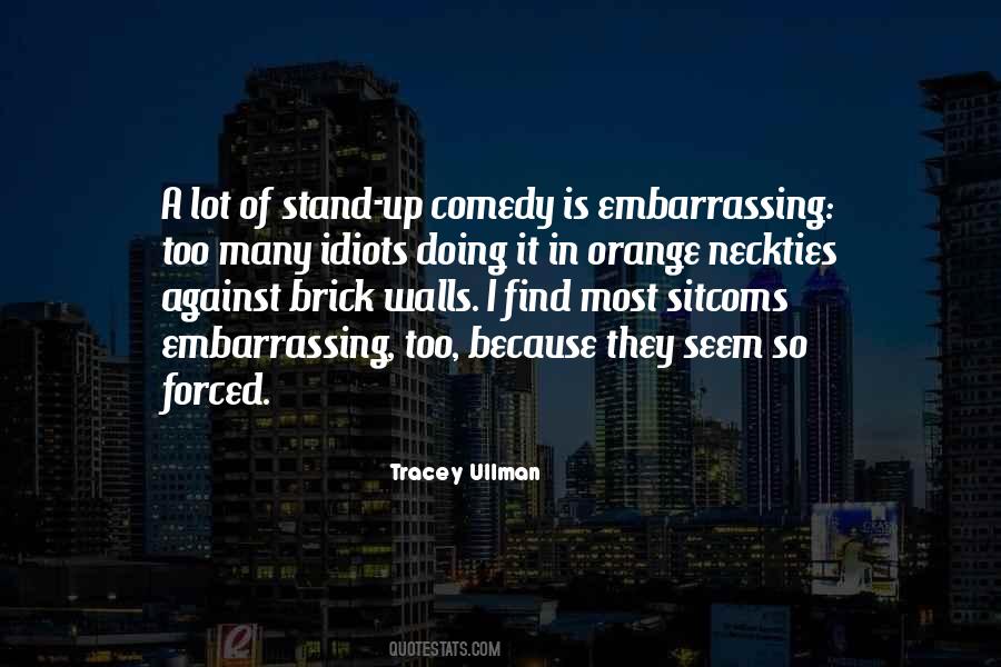 Tracey Ullman Quotes #1604307