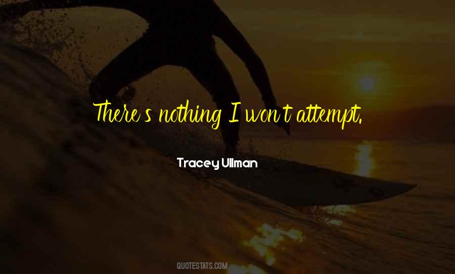 Tracey Ullman Quotes #370380