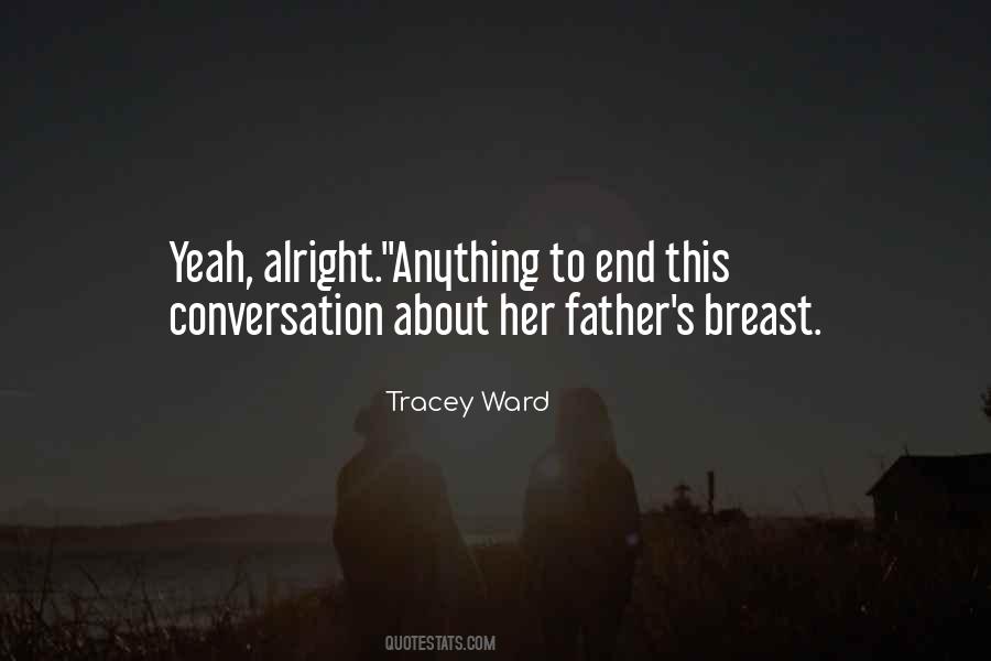 Tracey Ward Quotes #1829548