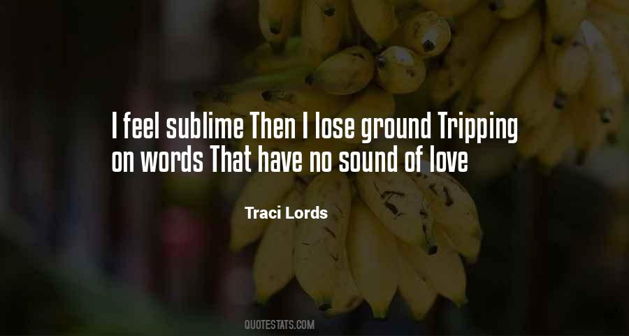 Traci Lords Quotes #1706515