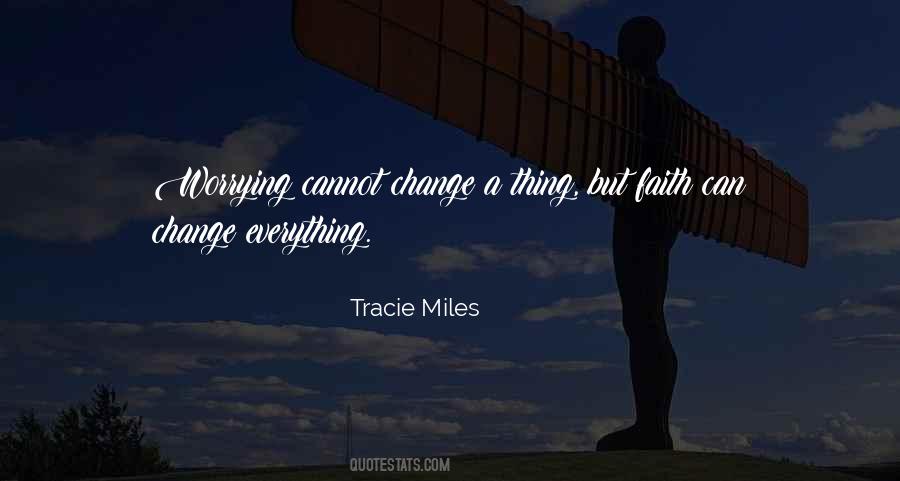 Tracie Miles Quotes #110542