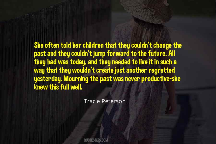 Tracie Peterson Quotes #1868426