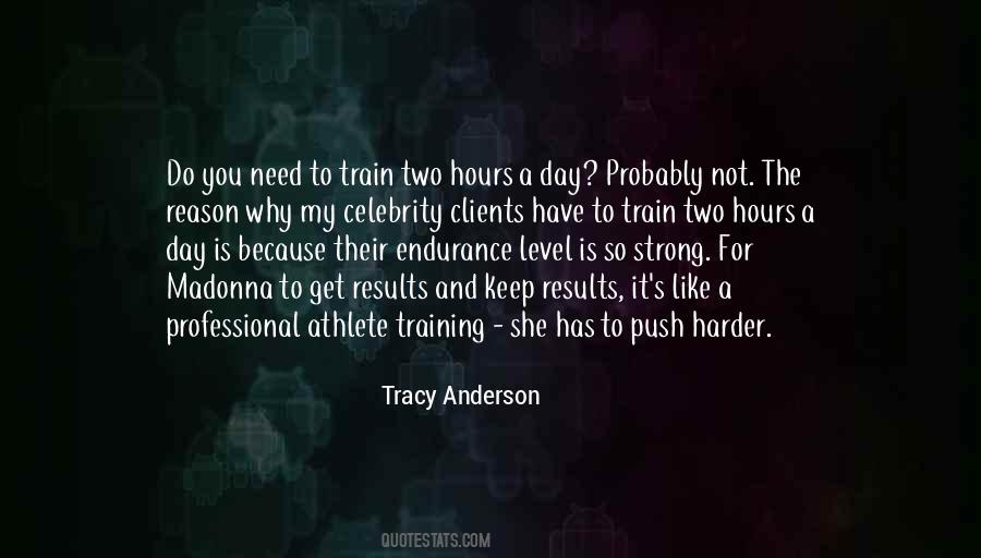 Tracy Anderson Quotes #488688