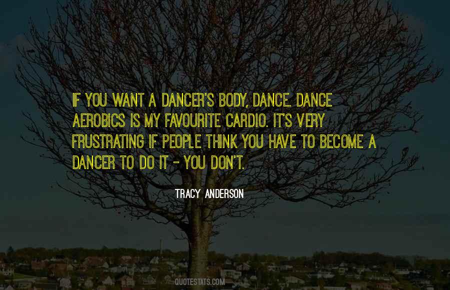 Tracy Anderson Quotes #666089