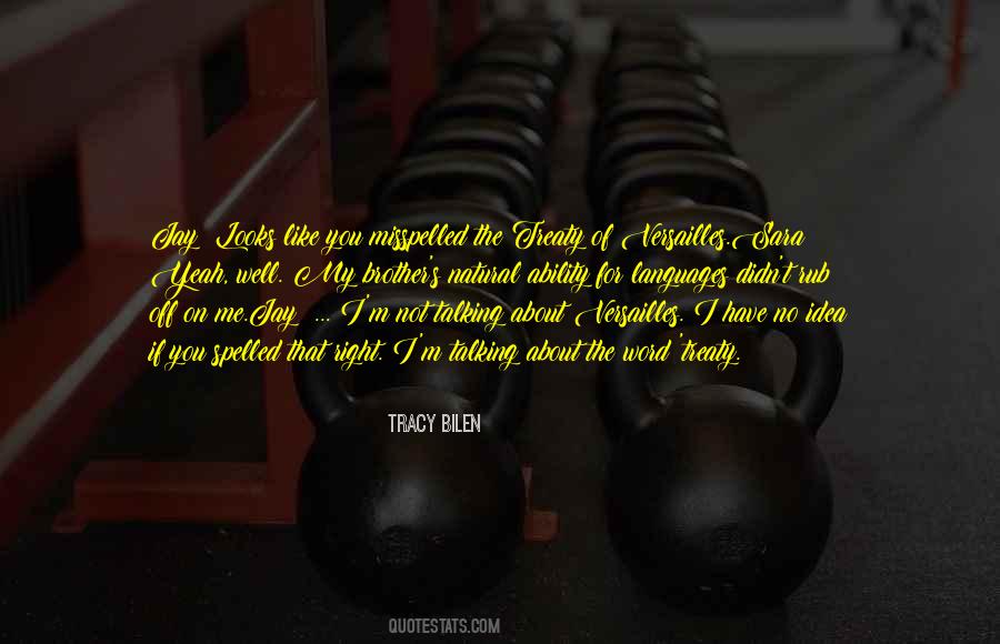 Tracy Bilen Quotes #1379904