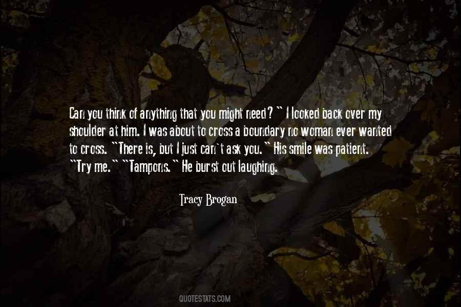 Tracy Brogan Quotes #1129533