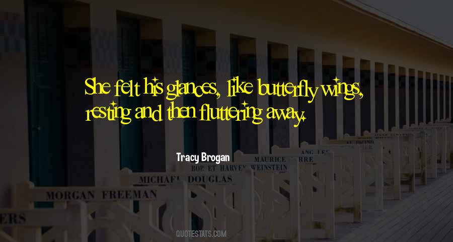 Tracy Brogan Quotes #1296704
