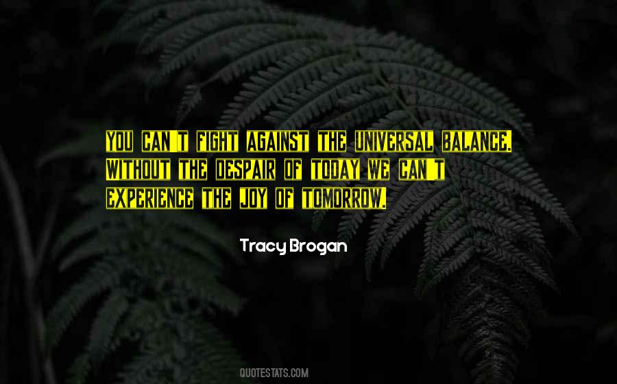Tracy Brogan Quotes #806902