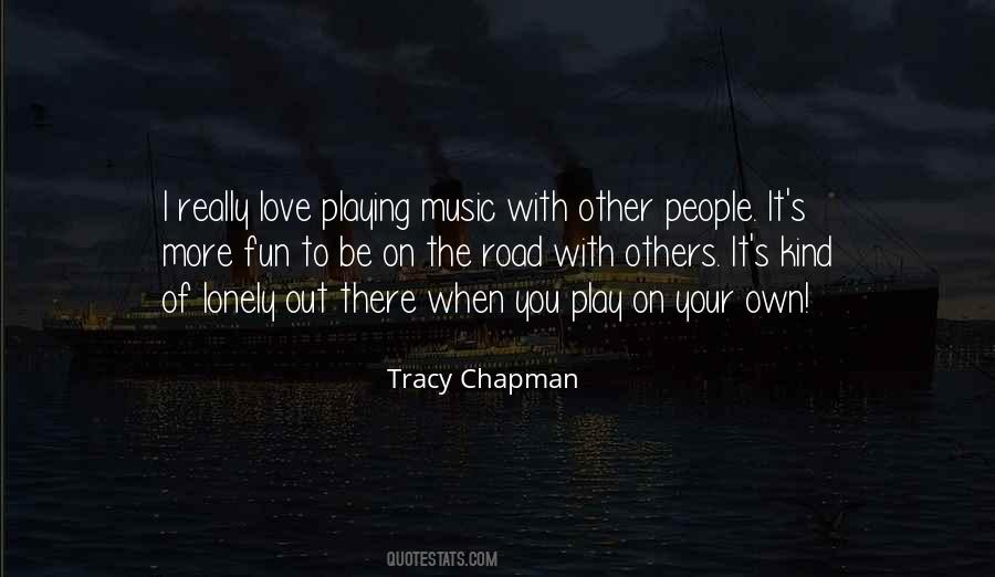 Tracy Chapman Quotes #1625970