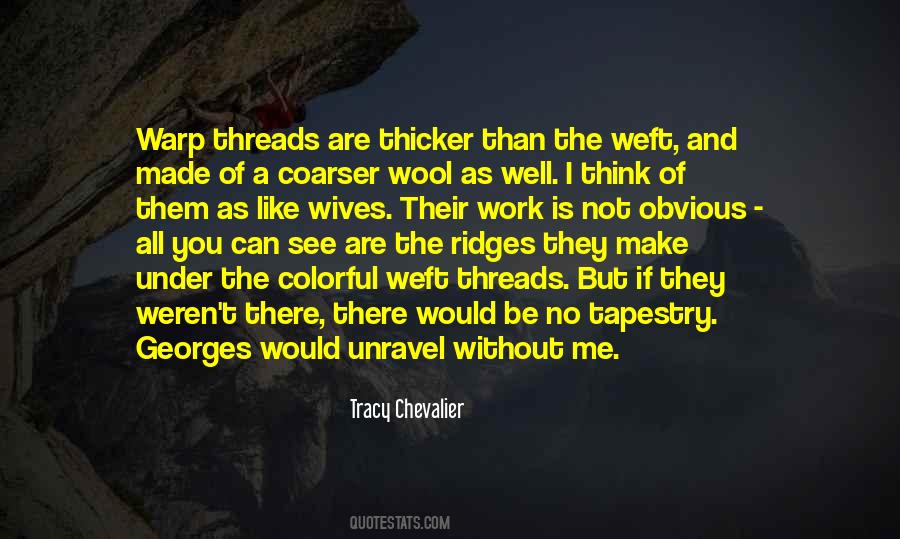 Tracy Chevalier Quotes #886232