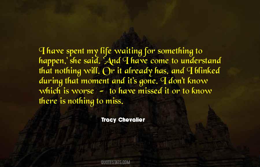 Tracy Chevalier Quotes #9464