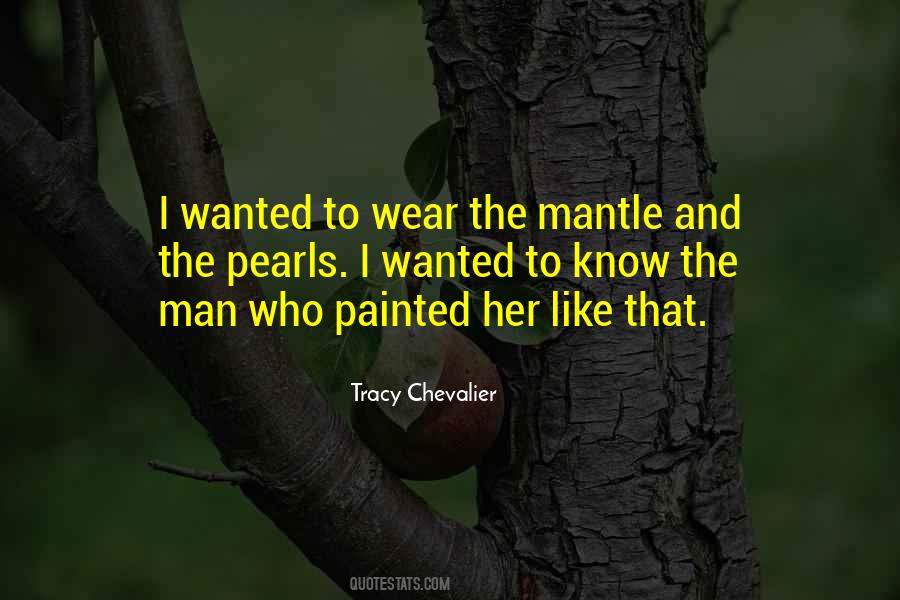 Tracy Chevalier Quotes #952686