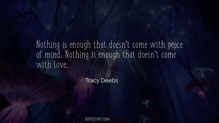 Tracy Deebs Quotes #513020