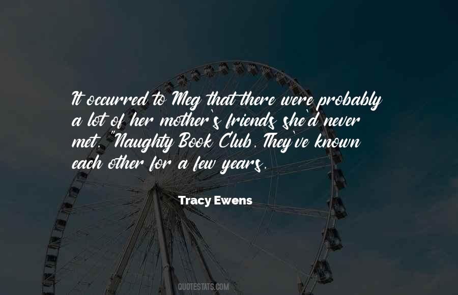 Tracy Ewens Quotes #1083679