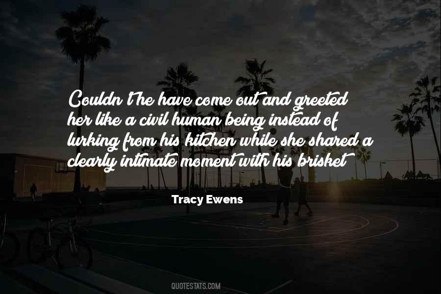 Tracy Ewens Quotes #889145