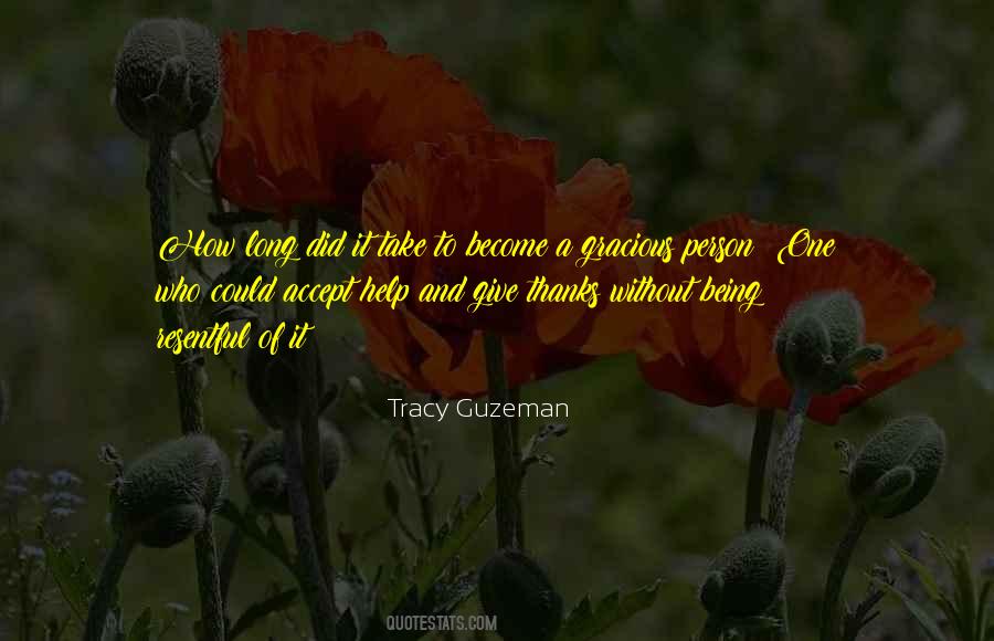 Tracy Guzeman Quotes #1525910