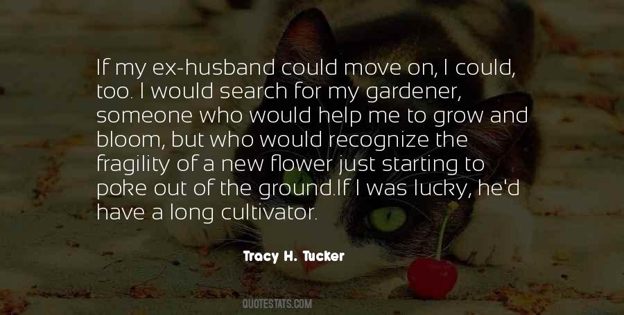 Tracy H. Tucker Quotes #1073512