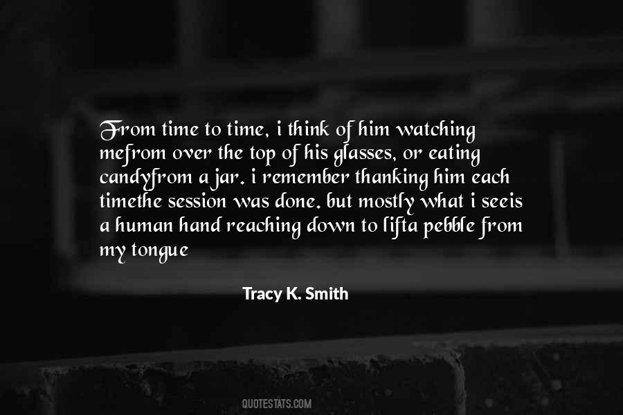 Tracy K. Smith Quotes #419289