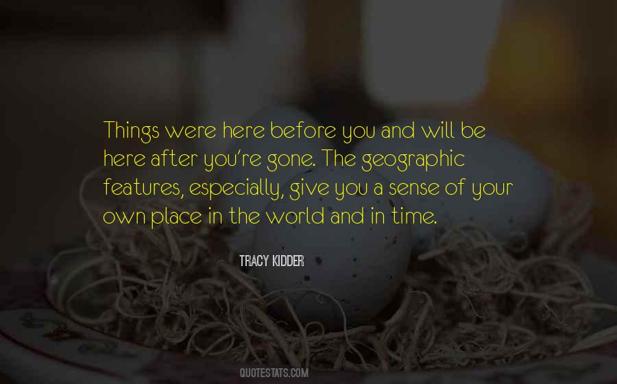 Tracy Kidder Quotes #1249067