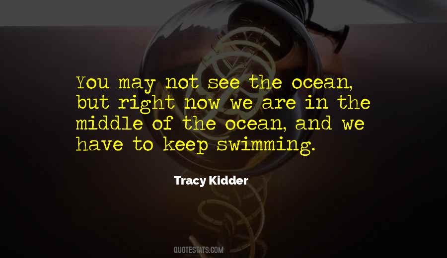 Tracy Kidder Quotes #1491119