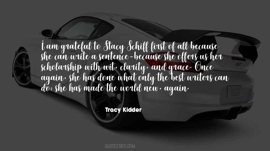 Tracy Kidder Quotes #1700254