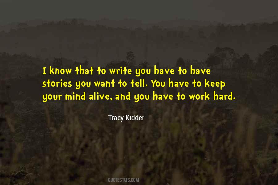 Tracy Kidder Quotes #197217