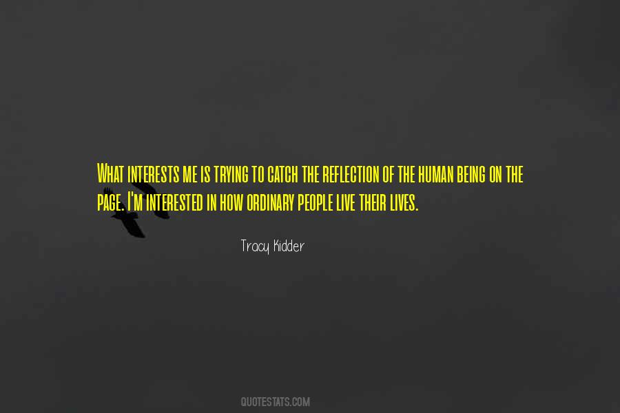 Tracy Kidder Quotes #389677