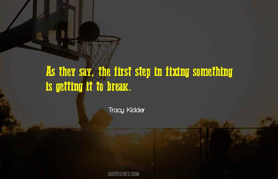 Tracy Kidder Quotes #393869