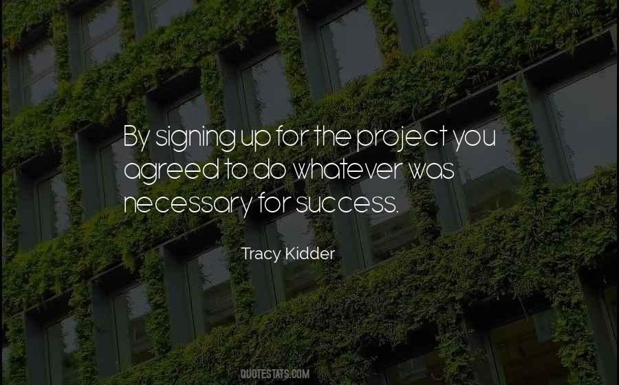 Tracy Kidder Quotes #667182