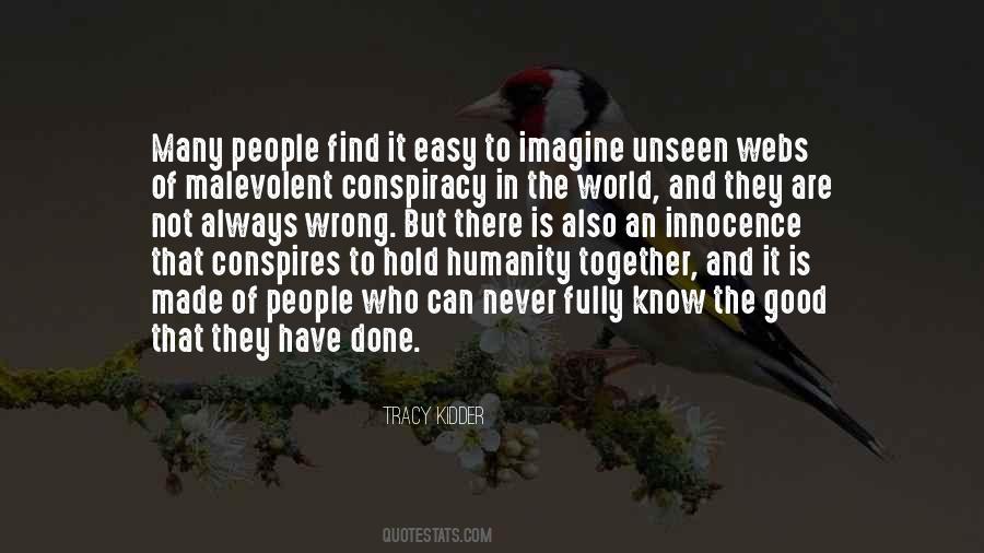 Tracy Kidder Quotes #827892