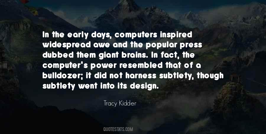 Tracy Kidder Quotes #853808