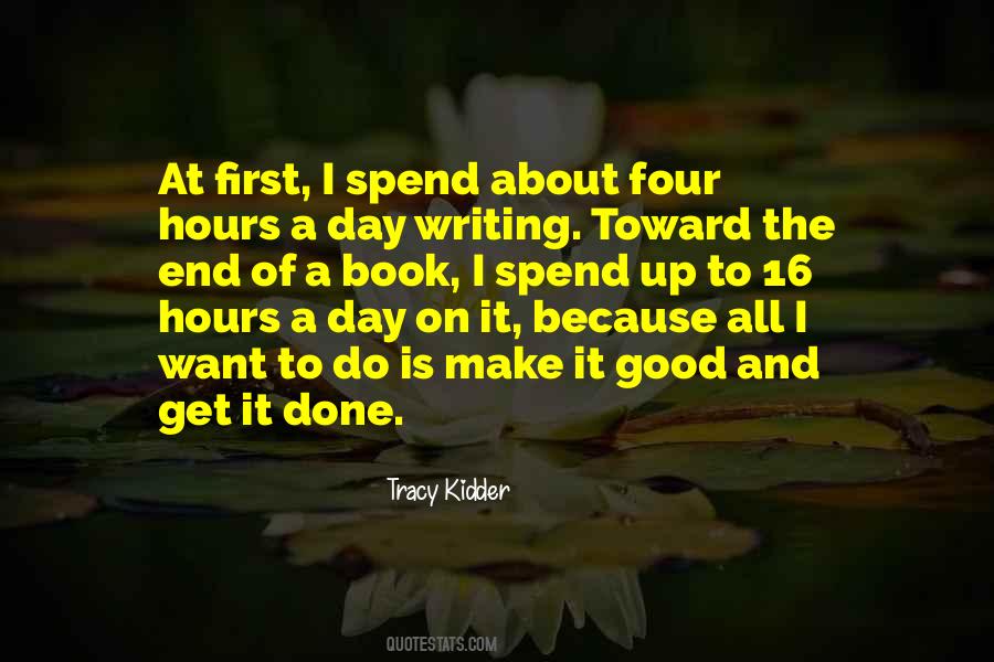 Tracy Kidder Quotes #995399