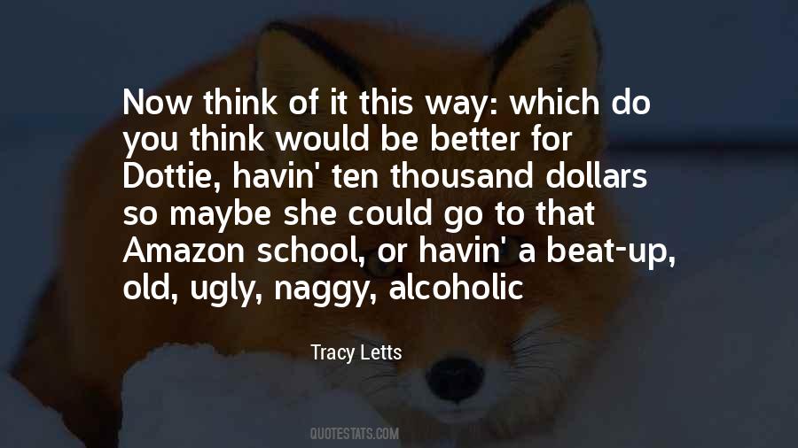 Tracy Letts Quotes #1054727