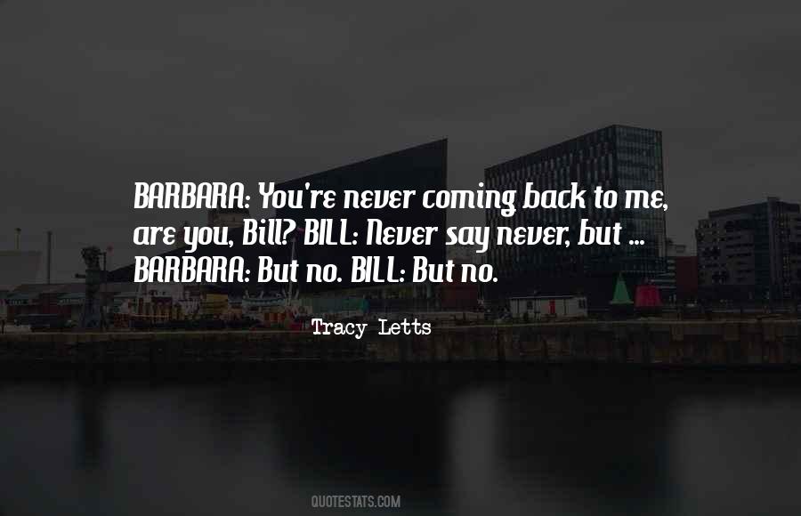 Tracy Letts Quotes #1261397