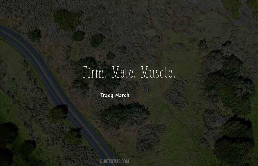 Tracy March Quotes #1116054
