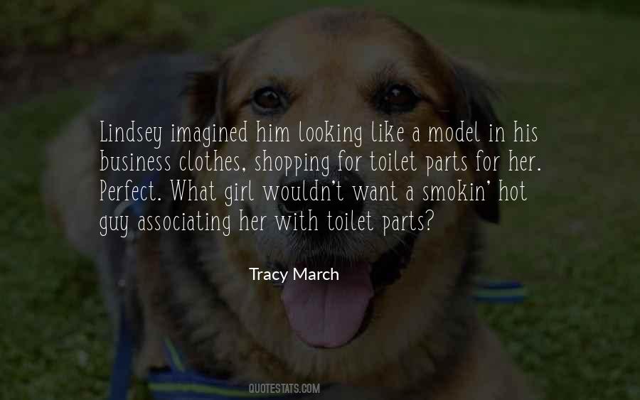 Tracy March Quotes #1178446