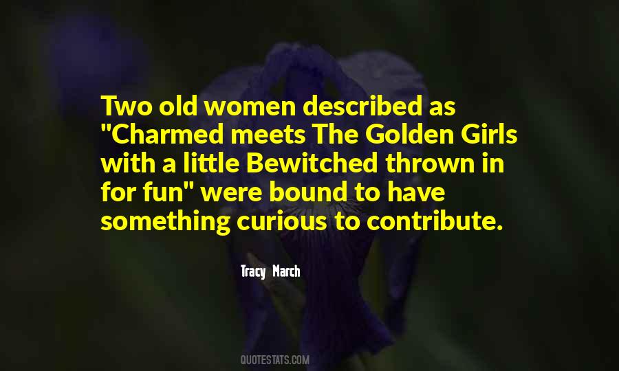 Tracy March Quotes #642195